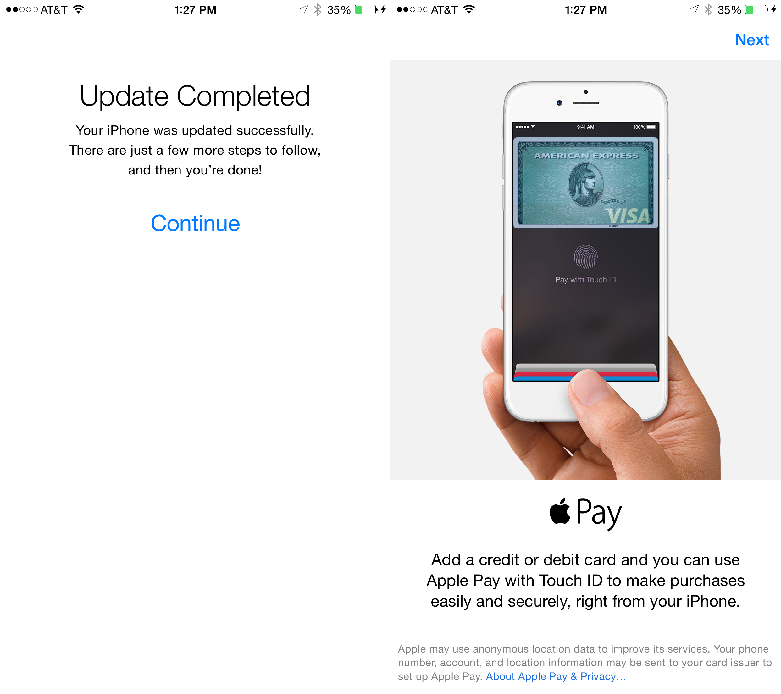 Om du blir ombedd anger du ditt Apple-ID-lösenord och väljer att ställa in eller hoppa över Apple Pay.