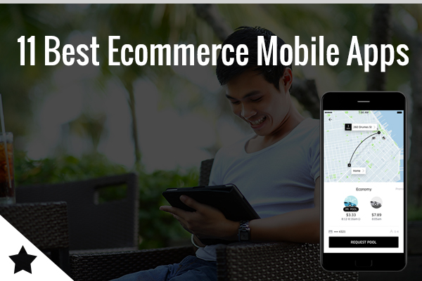 30 Best Ecommerce Apps Examples