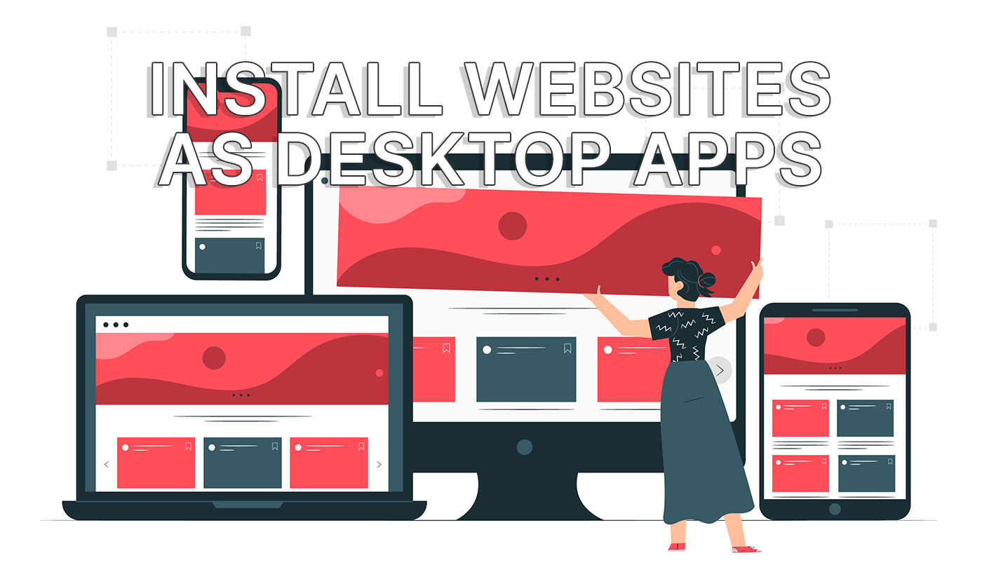 install websites as desktop apps on windows